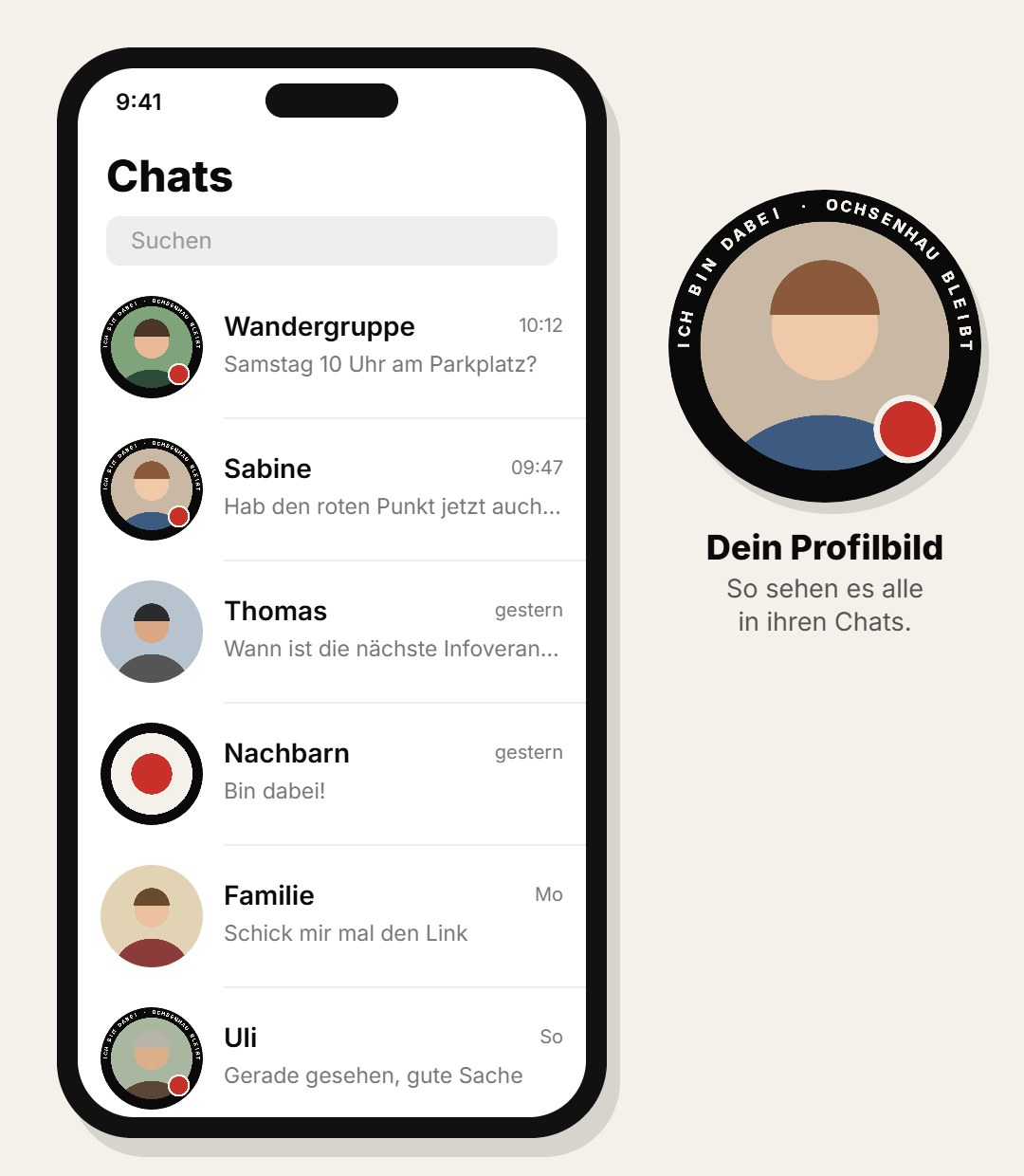 Beispiel: Handy mit Chatliste, mehrere Kontakte haben als Profilbild den schwarzen Ring mit der Schrift ICH BIN DABEI · OCHSENHAU BLEIBT und dem roten Punkt